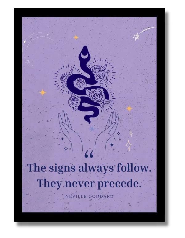 The_signs_always_follow_-_Neville_Godard_inspired_wall_art