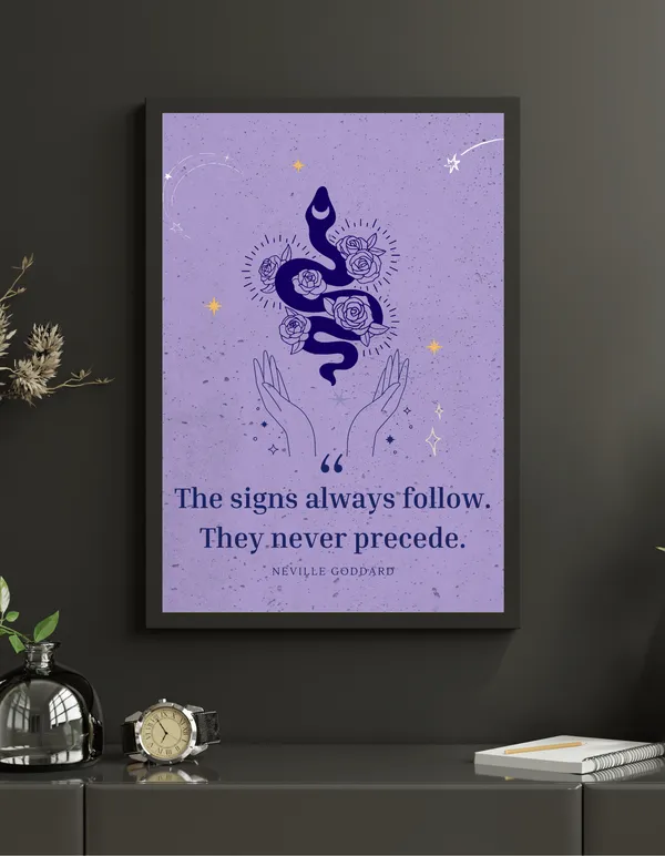 The_signs_always_follow_-_Neville_Godard_inspired_wall_art