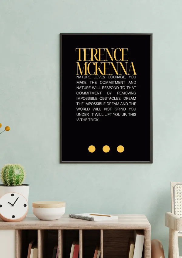 Terence_Mckenna_Nature_Loves_Courage_Quote_Wall_Art