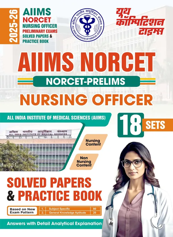 AIIMS_NORCET_Nursing_Officer_Preliminary_Exams_Solved_&_Practice_Book_18_Sets_2025-26_English_Medium