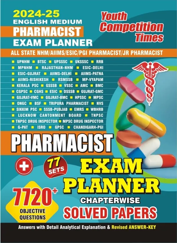 English_Medium_Pharmacist_Exam_Planner_77_Sets_Chapter-Wise_Solved_Papers_2024-25