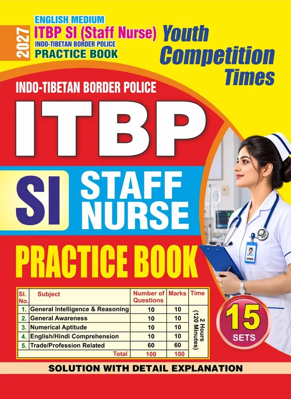 ITBP_SI_(Staff_Nurse)_Indo-Tibetan_Border_Police_I_Practice_Book_(15_Sets)_English_Medium_I_2027	