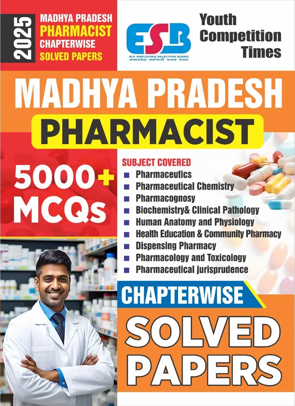 Madhya_Pradesh_Pharmacist_Chapterwise_5000+_MCQ's_Solved_Papers_2025