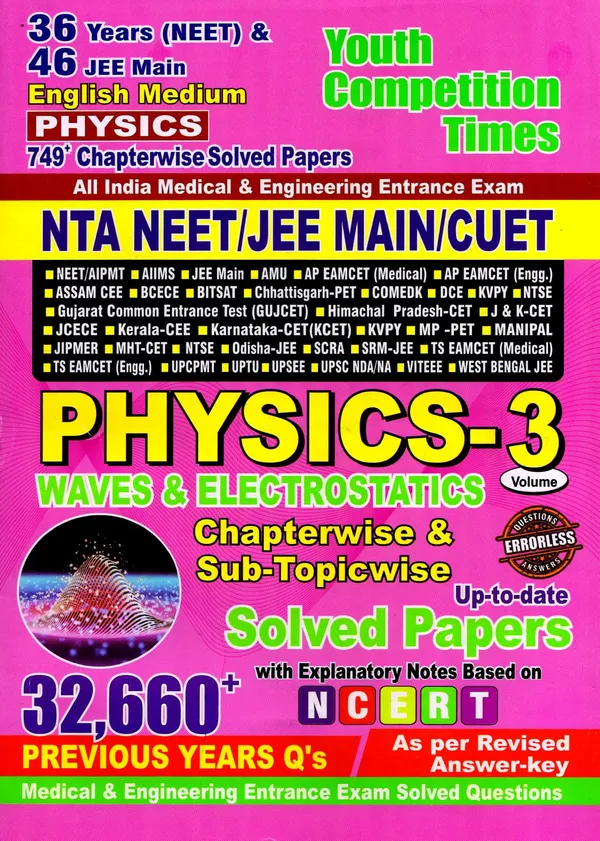 English_Medium-_Nta_Neet/Jee_Main/Cuet_Physics_(Waves_&_Electrostatics)_Volume-3_Previous_Year_Chapterwise_&_Sub-Topicwise_Solved_Papers