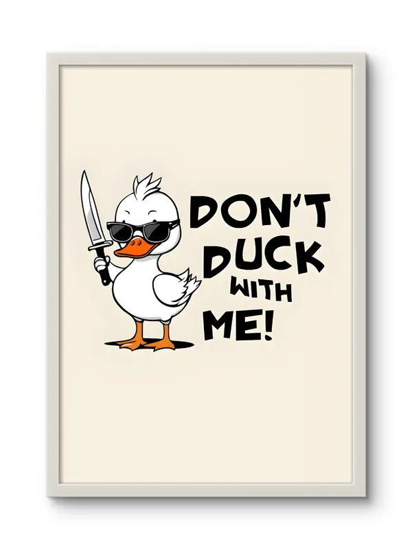 White_Framed_Don'T_Duck_Me_Fibre_Art_|_For_Home_&_Office_Decor