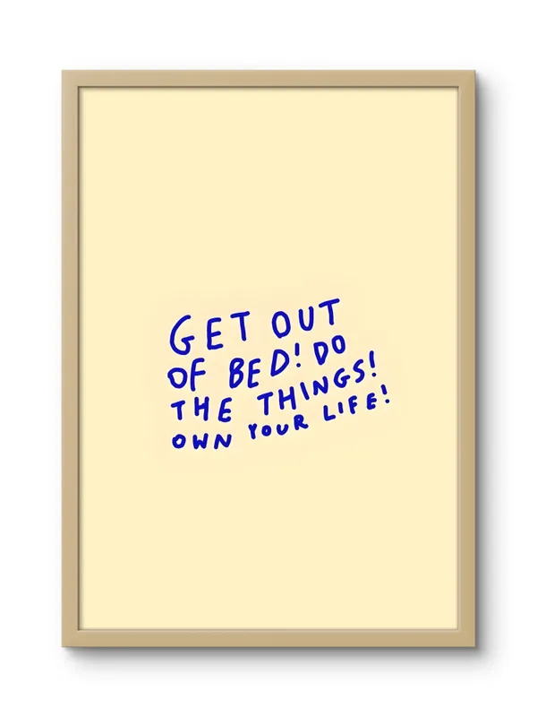 Wooden_Framed_Get_Out_Of_Bed_Fibre_Art_|_For_Home_&_Office_Decor