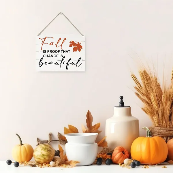 Multicolor_Fall_Is_Proof_That_Change_Is_Beautiful_Sign,_Fall_Decoration,_Rustic_Hanging_Wooden_Plaque_Sign,_Fall_Quotes_Wall_Sign,_Fall_Decor_Art,_Home_Decor_Accent,_Fall_Wall_Plaque,_Farmhouse_Wood_Sign