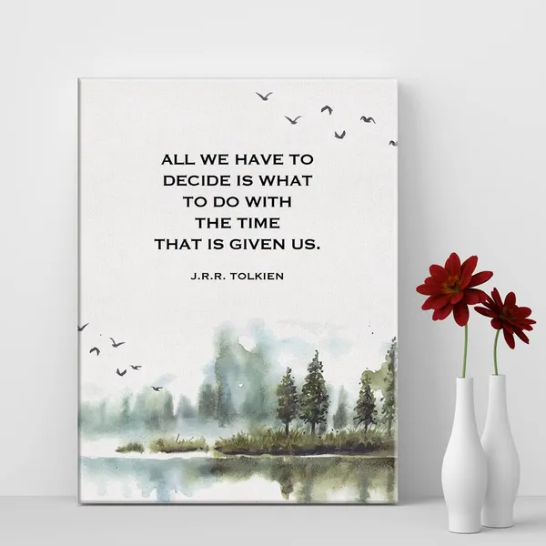 Multicolor_J.R.R._Tolkien_Quote_Watercolor_Print_Canvas_Wall_Art_Home_Decor_All_We_Have_to_Decide_is_What_to_Do_with_the_Time_Painting_12_x_16_Canvas_Poster_Framed_Ready_to_Hang