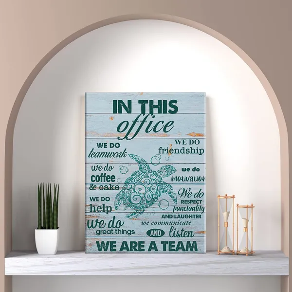 Multicolor_Inspirational_Teamwork_Quote_Print_Canvas_Teal_Sea_Turtle_Office_Wall_Art_Home_Decor_Rustic_in_This_Office_We_Do_Teamwork_Painting_12x15_Canvas_Poster_Framed_Ready_to_Hang