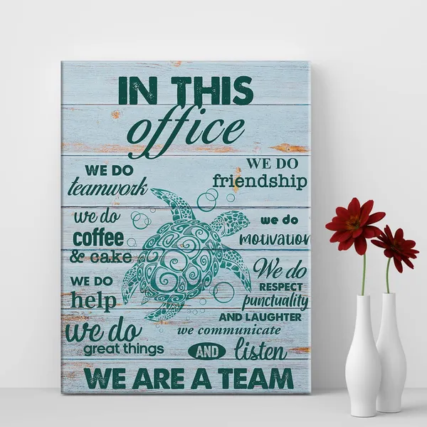 Multicolor_Inspirational_Teamwork_Quote_Print_Canvas_Teal_Sea_Turtle_Office_Wall_Art_Home_Decor_Rustic_in_This_Office_We_Do_Teamwork_Painting_12x15_Canvas_Poster_Framed_Ready_to_Hang