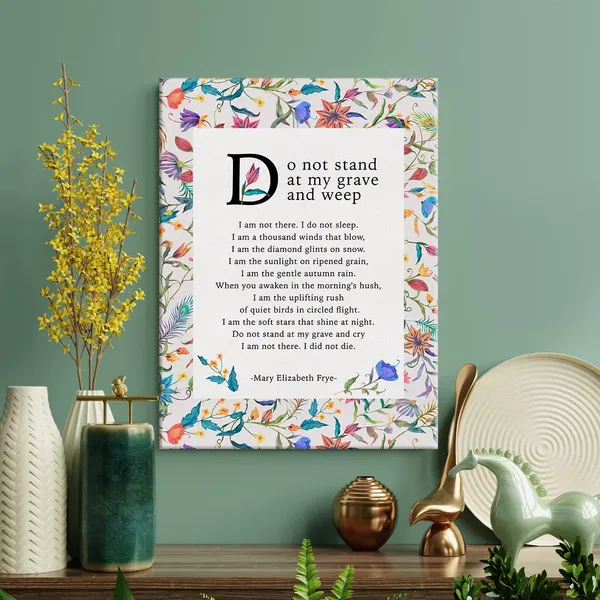 Multicolor_Funeral_Bereavement_Poem_Do_not_Stand_at_My_Grave_and_Weep_Poetry_Print_Canvas_Wall_Art_Home_Office_Decor_Floral_Painting_12_x_16_Canvas_Poster_Framed_Ready_to_Hang