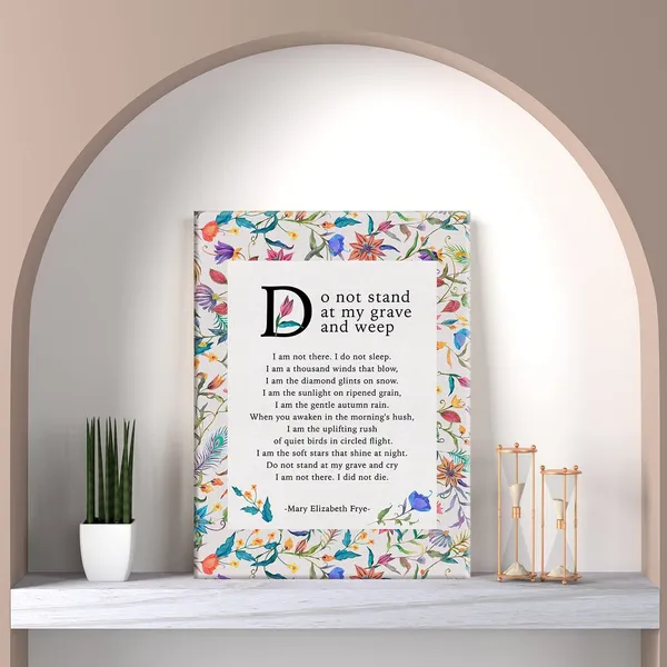 Multicolor_Funeral_Bereavement_Poem_Do_not_Stand_at_My_Grave_and_Weep_Poetry_Print_Canvas_Wall_Art_Home_Office_Decor_Floral_Painting_12_x_16_Canvas_Poster_Framed_Ready_to_Hang