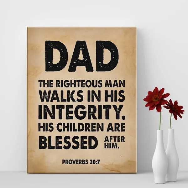 Multicolor_Retro_Bible_Verse_Dad_the_Righteous_Man_Walks_in_His_Integrity_Proverbs_20:7_Print_Canvas_Wall_Art_Home_Office_Decor_Scripture_Painting_12x15_Christian_Canvas_Poster_Framed_Ready_to_Hang_Father's_Day_Gift