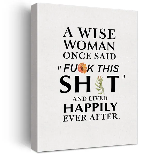 Multicolor_Inspirational_Woman_Quote_Modern_Print_Canvas_Wall_Art_Home_Decor_a_Wise_Woman_Once_Said_Painting_12_x_16_Canvas_Poster_Framed_Ready_to_Hang_Girl_Gift
