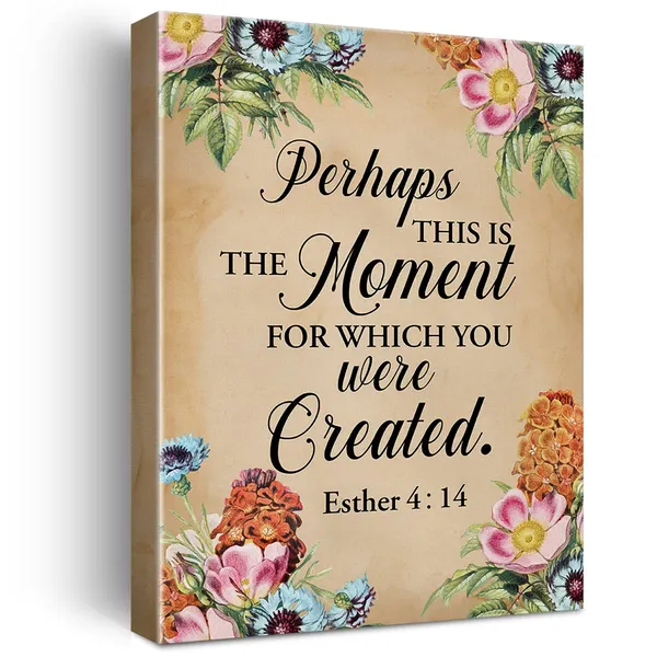 Multicolor_Floral_Bible_Verse_Perhaps_This_is_the_Moment_|_For_Which_You_were_Created_Print_Canvas_Wall_Art_Home_Office_Decor_Esther_4:14_Scripture_Painting_12_x_16_Canvas_Poster_Framed_Ready_to_Hang_Christian_Gift