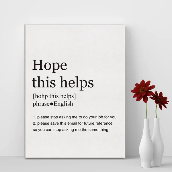 Multicolor_Funny_Office_Hope_This_Helps_Definition_Print_Canvas_Wall_Art_Home_Office_Decor_Modern_Painting_12_x_16_Canvas_Poster_Framed_Ready_to_Hang_Artwork