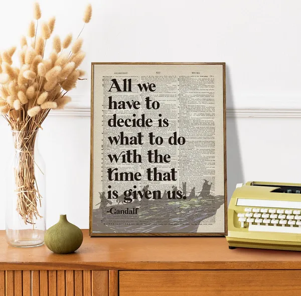 Multicolor_Gifts,_Framed_LOTR_Poster,_Gift_|_For_LOTR_Decor,_All_We_Have_to_Decide_is_What_to_Do_With_The_Time_That_is_Given_Us_-_Gandalf,_LOTR_Merch,_LOTR_Birthday_Decor,_Lord_of_the_Rings_Poster_12x15