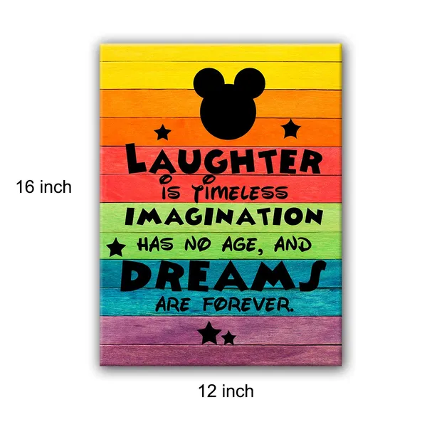 Multicolor_Laughter_is_timeless,_Imagination_has_no_age,_and_Dreams_are_|_Forever_Inspirational_Quote_Canvas_Wall_Art,-Room_Decor_Size_12x16