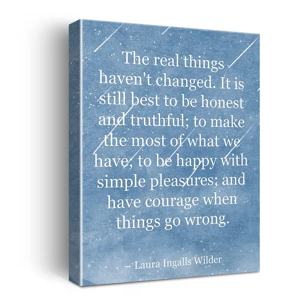 Multicolor_Laura_Ingalls_Wilder_Quote_The_Real_Things_Haven't_Changed_Poster_Canvas_Wall_Art_|_For_Home_Decor_-_Rustic_Farmhouse_Canvas_Print_Wall_Art_Ready_to_Hang_Gifts_-_Easel_&_Hanging_Hook_12_x_16_Inch