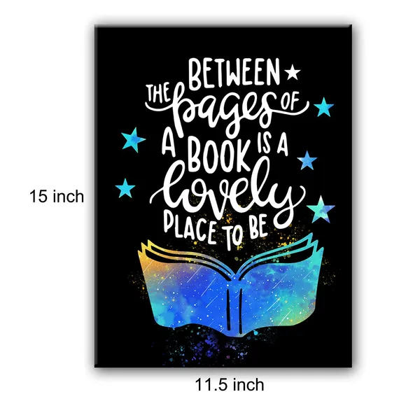 Multicolor_Between_The_Pages_of_A_Book_is_A_Lovely_Place_to_Be_Poster_Canvas_Wall_Art_Painting_Ready_to_Hang_f-_Inspirational_Literary_Quotes_Canvas_Wall_Art_-_12_x_16_Inch