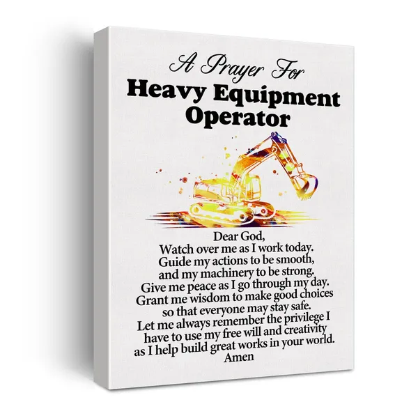 Multicolor_a_Heavy_Equipment_Operator's_Prayer_Quote_Poster_Canvas_Wall_Art_|_For_Office_Home_Decor_-_Heavy_Equipment_Operators_Canvas_Print_Wall_Art_Painting_Ready_to_Hang_Gifts_-_Easel_&_Hanging_Hook_12_x_16_Inch