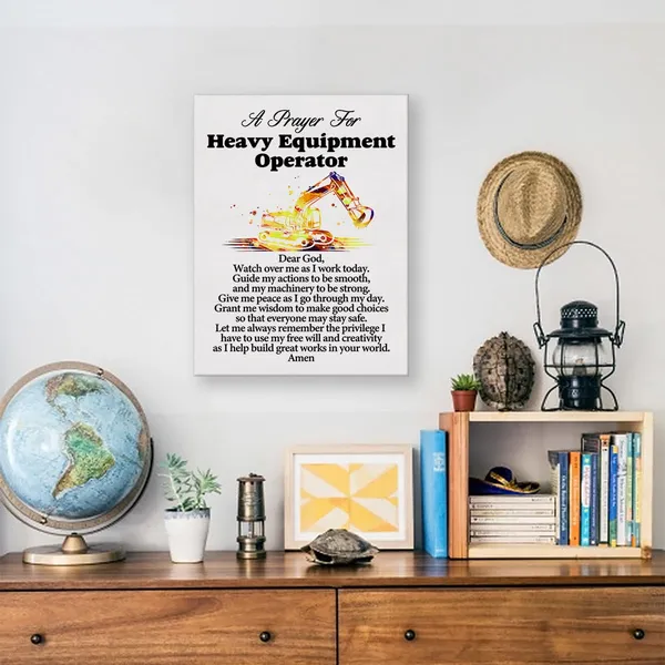 Multicolor_a_Heavy_Equipment_Operator's_Prayer_Quote_Poster_Canvas_Wall_Art_|_For_Office_Home_Decor_-_Heavy_Equipment_Operators_Canvas_Print_Wall_Art_Painting_Ready_to_Hang_Gifts_-_Easel_&_Hanging_Hook_12_x_16_Inch