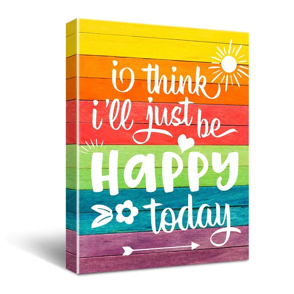 Multicolor_I_Think_I'Ll_Just_Be_Happy_Today_Inspirational_Quote_Canvas_Wall_Art,_Inspirational_Home_Decor,_Motivational_Office_Quote_Size_12X16