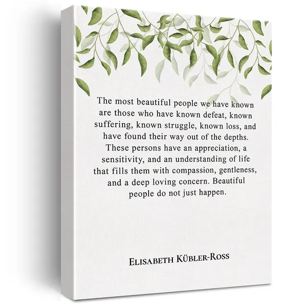 Multicolor_Inspirational_Canvas_Wall_Art_Motivational_Elisabeth_Kubler-Ross_The_Most_Beautiful_People_Quote_Canvas_Print_Positive_Canvas_Painting_Office_Home_Wall_Decor_Framed_Gift_12_X_16_Inch