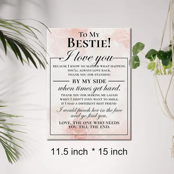 Multicolor_Inspirational_Canvas_Wall_Art_Motivational_To_My_Bestie_I_Love_You_Canvas_Print_Positive_Canvas_Painting_Wall_Decor_Framed_Gift_|_For_Best_Friends_12_X_16_Inch