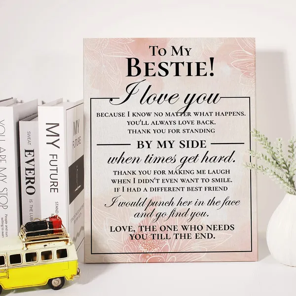 Multicolor_Inspirational_Canvas_Wall_Art_Motivational_To_My_Bestie_I_Love_You_Canvas_Print_Positive_Canvas_Painting_Wall_Decor_Framed_Gift_|_For_Best_Friends_12_X_16_Inch