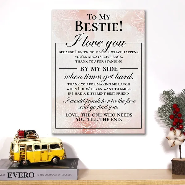 Multicolor_Inspirational_Canvas_Wall_Art_Motivational_To_My_Bestie_I_Love_You_Canvas_Print_Positive_Canvas_Painting_Wall_Decor_Framed_Gift_|_For_Best_Friends_12_X_16_Inch