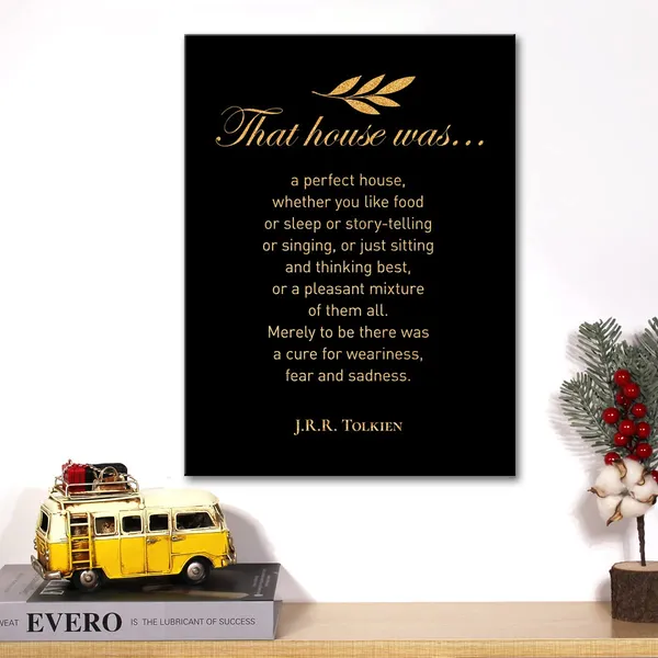 Multicolor_Inspirational_Gold_Foil_Canvas_Wall_Art_Positive_J.R.R._Tolkien_Quotes_That_House_Was_A_Perfect_House_Print_Framed_Canvas_Painting_Artwork_Home_Decor_Gifts_12_X_16_Inch