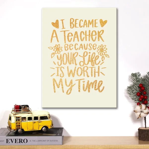 Multicolor_Funny_Teacher_Gold_Foil_Canvas_Wall_Art_Your_Life_Is_Worth_My_Time_Quote_Print_Framed_Canvas_Painting_Artwork_Home_Decor_Gifts_12_X_16_Inch
