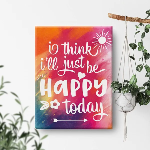 Multicolor_Inspirational_Wall_Art_I_Think_I'Ll_Just_Be_Happy_Today_Quote_Watercolor_Canvas_Painting_Prints_|_For_Home_Wall_Decor_Framed_Motivational_Artwork_Gifts(12_X_16_Inch)