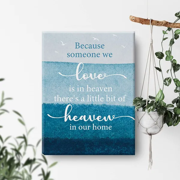 Multicolor_Because_Someone_We_Love_Is_In_Heaven_Canvas_Painting_Prints_|_For_Home_Living_Room_Wall_Decor_Framed_Memorial_Artwork_Gifts(12_X_16_Inch)