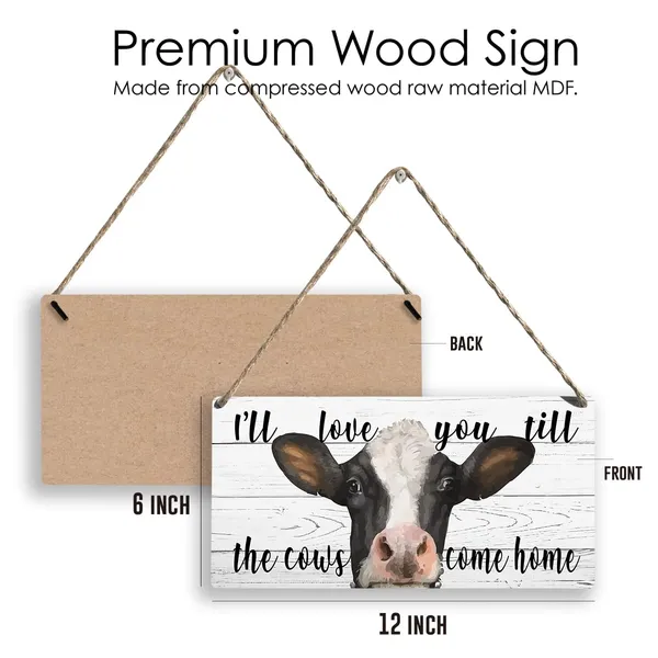Multicolor_I_Will_Love_You_Till_The_Cows_Come_Home_Wood_Sign_Cow_Wooden_Signs_Rustic_Hanging_Plaque_Home_Wall_Art_12"_X_6"_Sign_Wall_Decor_|_For_Home