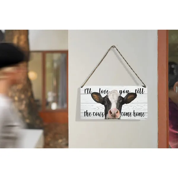 Multicolor_I_Will_Love_You_Till_The_Cows_Come_Home_Wood_Sign_Cow_Wooden_Signs_Rustic_Hanging_Plaque_Home_Wall_Art_12"_X_6"_Sign_Wall_Decor_|_For_Home