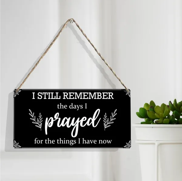 Multicolor_Prayer_Wood_Sign_I_Still_Remember_The_Days_I_Prayed_Wooden_Signs_Rustic_Hanging_Plaque_Home_Wall_Art_12"_X_6"_Sign_Wall_Decor_|_For_Home