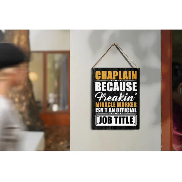 Multicolor_Chaplain_Quote_Wood_Sign_Chaplain_Gift_Wooden_Signs_Rustic_Hanging_Plaque_Home_Wall_Art_8"_X_10"_Sign_Wall_Decor_|_For_Home
