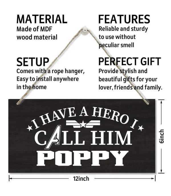 Multicolor_I_Have_A_Hero_I_Call_Him_Poppy_Sign,_Printed_Wood_Plaque_Sign,_Hanging_Wood_Sign_Home_Decor,_Birthday_Or_Christmas_Gift_|_For_Poppy,_Best_Poppy_Gifts,_Father'S_Day_Gifts_|_For_Poppy_12"_X_6"