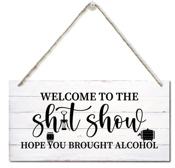 Multicolor_Welcome_To_The_Shitshow_Sign,_Printed_Wood_Plaque_Sign_Wall_Hanging,_Welcome_To_Shitshow_Home_Decor,_Farmhouse_Rustic_Wall_Decor_Sign_Gift,_Rustic_Farmhouse_Wall_Decor_|_For_Living_Room,_Size_12"_X_6"