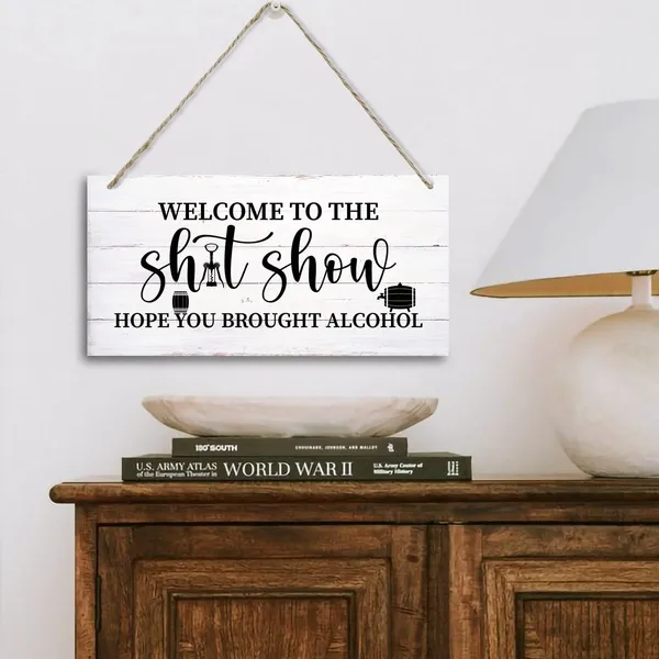 Multicolor_Welcome_To_The_Shitshow_Sign,_Printed_Wood_Plaque_Sign_Wall_Hanging,_Welcome_To_Shitshow_Home_Decor,_Farmhouse_Rustic_Wall_Decor_Sign_Gift,_Rustic_Farmhouse_Wall_Decor_|_For_Living_Room,_Size_12"_X_6"