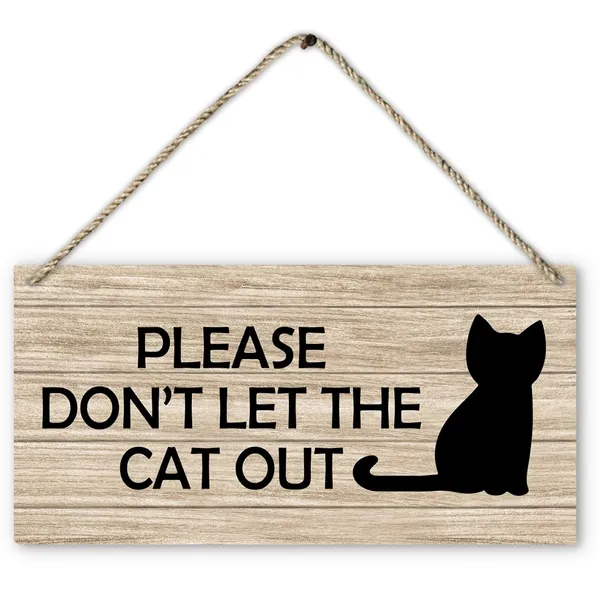 Wood_Cat_Door_Sign,_Please_Don'T_Let_The_Cat_Out_Printed_Wood_Plaque_Sign_Wall_Hanging,_Cat_Lover_Gifts_|_For_Women_Wooden_Hanging_Wall_Signs_|_For_Christmas_Farmhouse_Home_Room_Decor_12_X_6_Inches