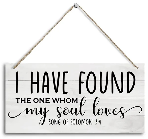 White_I_Have_Found_The_One_Whom_My_Soul_Loves_Wood_Decor_Sign,_Hanging_Printed_Wooden_Plaque_Decor,_Rustic_Home_Decor_Sign,_Love_Decor_|_For_Bedroom_Gift,_Rustic_Farmhouse_Wall_Decor_Sign_12X6_Inch-1