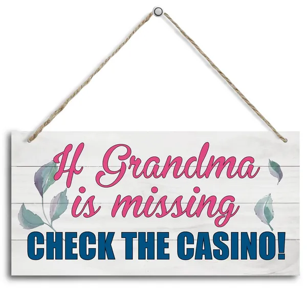 White_Funny_Grandma_Wood_Decor_Sign,_If_Grandma_Is_Missing_Check_The_Casino,_Hanging_Printed_Wooden_Plaque_Decor,_Perfect_|_For_Any_Gambling_Grandma,_Home_Decor_Sign,_Gift_|_For_Grandma_12X6_Inch