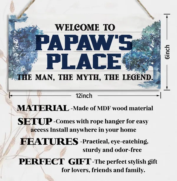 White_Vintage_Welcome_To_Papaw'S_Place_The_Man,_The_Myth,_The_Legend_Wood_Decor_Sign,_Hanging_Printed_Wooden_Plaque_Decor,_Rustic_Home_Decor_Sign,_Home_Accent,_Gift_|_For_Grandpa_12X6_Inch