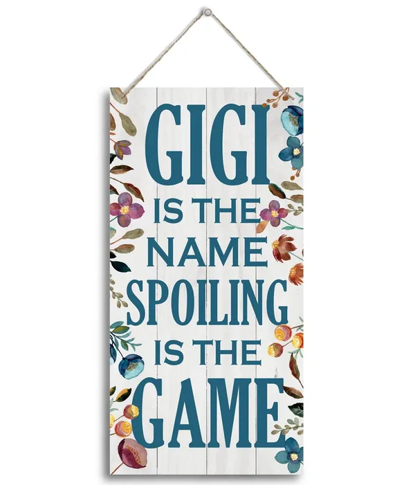 White_Gigi_Is_The_Name_Spoiling_Is_The_Game_Wood_Decor_Sign,_Hanging_Printed_Wooden_Plaque_Decor,_Rustic_Home_Decor_Sign,_Decorative_Wall_Art,_Home_Accent,_Gigi_Decor,_Gift_|_For_Grandma,_Women_12X6_Inch