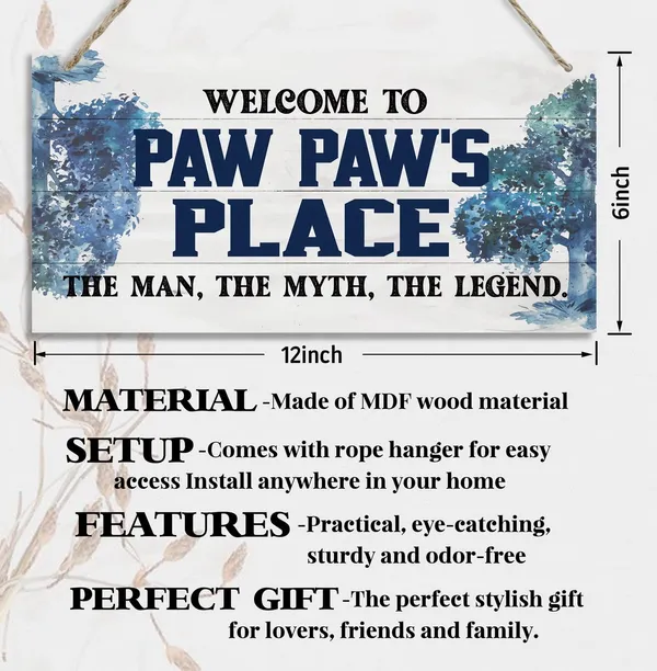 White_Vintage_Welcome_To_Paw_Paw'S_Place_The_Man,_The_Myth,_The_Legend_Wood_Decor_Sign,_Hanging_Printed_Wooden_Plaque_Decor,_Rustic_Home_Decor_Sign,_Home_Accent,_Gift_|_For_Grandpa_12X6_Inch