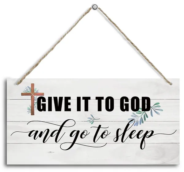 White_Give_It_To_God_And_Go_To_Sleep_Wooden_Decor_Sign,_Rustic_Farmhouse_Decor_Signs,_Hanging_Printed_Wooden_Plaque_Decor,_Rustic_Homedecor_Signs,_Rustic_Bedroom_Wall_Decor_|_For_Couples_12X_6Inch