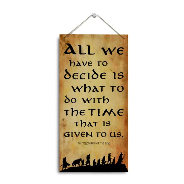 Multicolor_Inspirational_Wood_Sign,_All_We_Have_To_Decide_Is_What_To_Do_With_The_Time_That_Is_Given_To_Us_Sign,_Decorative_Hanging_Wall_Plaque_Wood_Sign,_Home_Bedroom_Living_Room_Decor,_Cherish_Time_Quotes